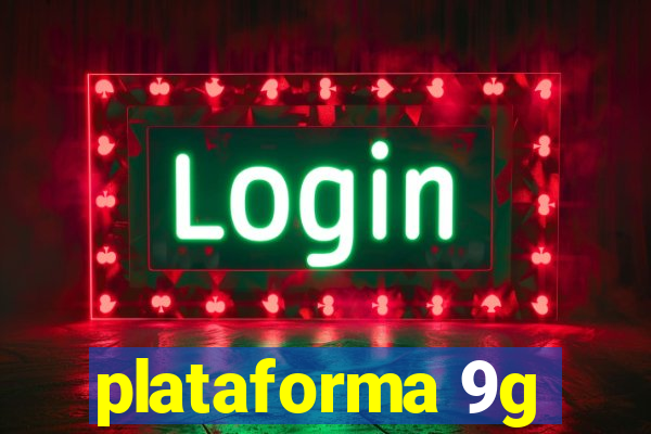 plataforma 9g